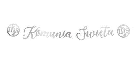 Baner komunijny Komunia Święta IHS srebrny 150cm Party PAL - STOJAKI , BALONY,