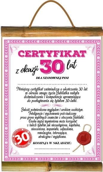 Dyplom certyfikat 30 lat Pani | D45 AARON-humor Dyplom certyfikat 30 lat Pani | D45 AARON-humor